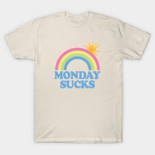 MONDAY SUCKS RAINBOW T-Shirt